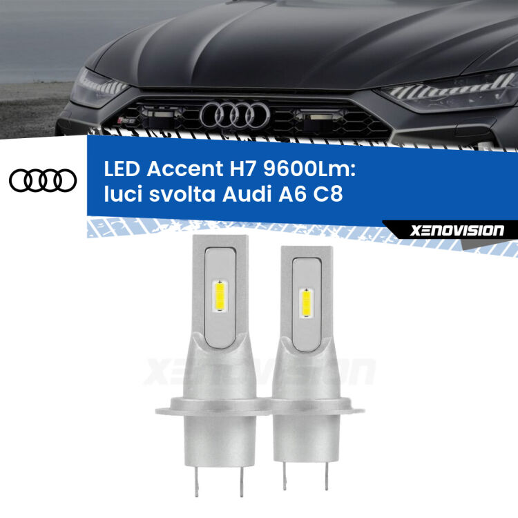 0 Luci svolta LED H7 9600Lm per Audi A6 C8 2018 in poi <strong>Kit LED Luci svolta per Audi A6</strong> C8 2018 in poi.</strong> Coppia lampade <strong>H7</strong> senza ventola e ultracompatte per installazioni in fari senza spazi.