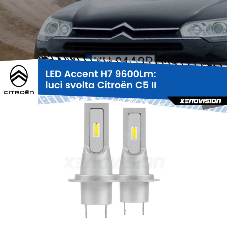 Luci svolta LED H7 9600Lm per Citroën C5 II con fari alogeni <strong>Kit LED Luci svolta per Citroën C5</strong> II con fari alogeni.</strong> Coppia lampade <strong>H7</strong> senza ventola e ultracompatte per installazioni in fari senza spazi.