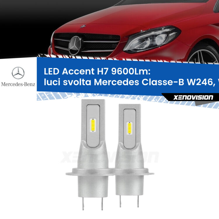 <strong>Kit LED Luci svolta per Mercedes Classe-B</strong> W246, W242 2011 - 2018.</strong> Coppia lampade <strong>H7</strong> senza ventola e ultracompatte per installazioni in fari senza spazi.