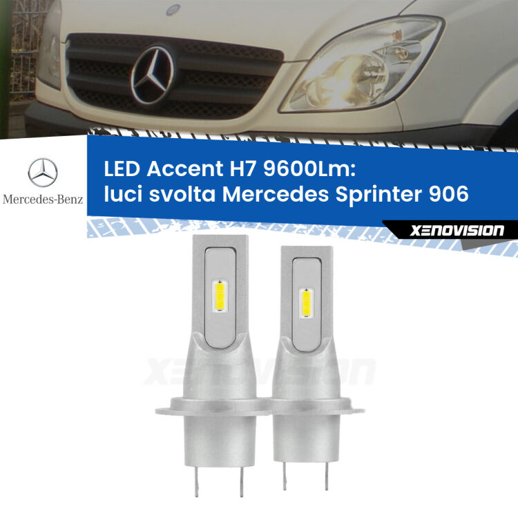 Luci svolta LED H7 9600Lm per Mercedes Sprinter 906 2006 - 2018 <strong>Kit LED Luci svolta per Mercedes Sprinter</strong> 906 2006 - 2018.</strong> Coppia lampade <strong>H7</strong> senza ventola e ultracompatte per installazioni in fari senza spazi.