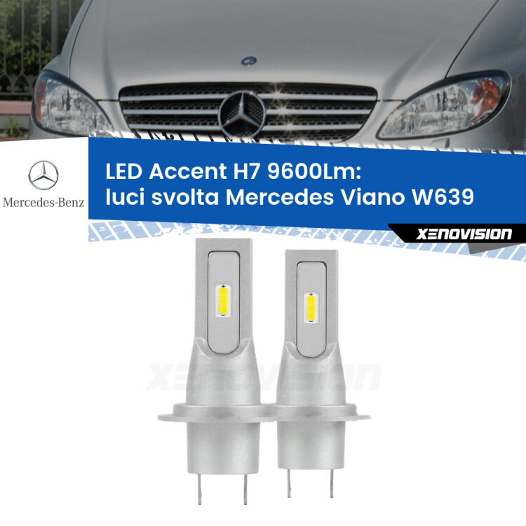 Luci svolta LED H7 9600Lm per Mercedes Viano W639 2011 - 2007 <strong>Kit LED Luci svolta per Mercedes Viano</strong> W639 2011 - 2007.</strong> Coppia lampade <strong>H7</strong> senza ventola e ultracompatte per installazioni in fari senza spazi.