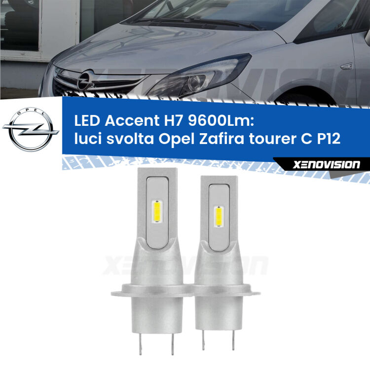 Luci svolta LED H7 9600Lm per Opel Zafira C Tourer  2011 - 2019 <strong>Kit LED Luci svolta per Opel Zafira C Tourer</strong>  2011 - 2019.</strong> Coppia lampade <strong>H7</strong> senza ventola e ultracompatte per installazioni in fari senza spazi.