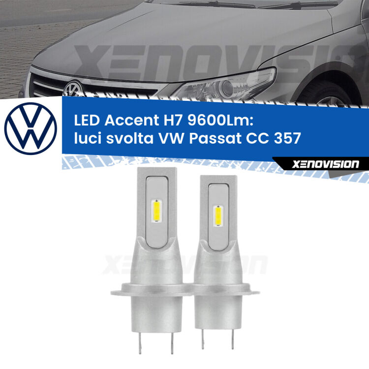<strong>Kit LED Luci svolta per VW Passat CC</strong> 357 2008 - 2012.</strong> Coppia lampade <strong>H7</strong> senza ventola e ultracompatte per installazioni in fari senza spazi.