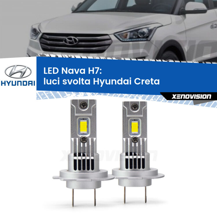Luci svolta LED Hyundai Creta  2019 in poi: H7 Nava <strong>Luci svolta LED no-spie per Hyundai Creta</strong>  2019 in poi. Coppia lampade <strong>H7</strong> modello Nava canbus, raffreddate a ventola.
