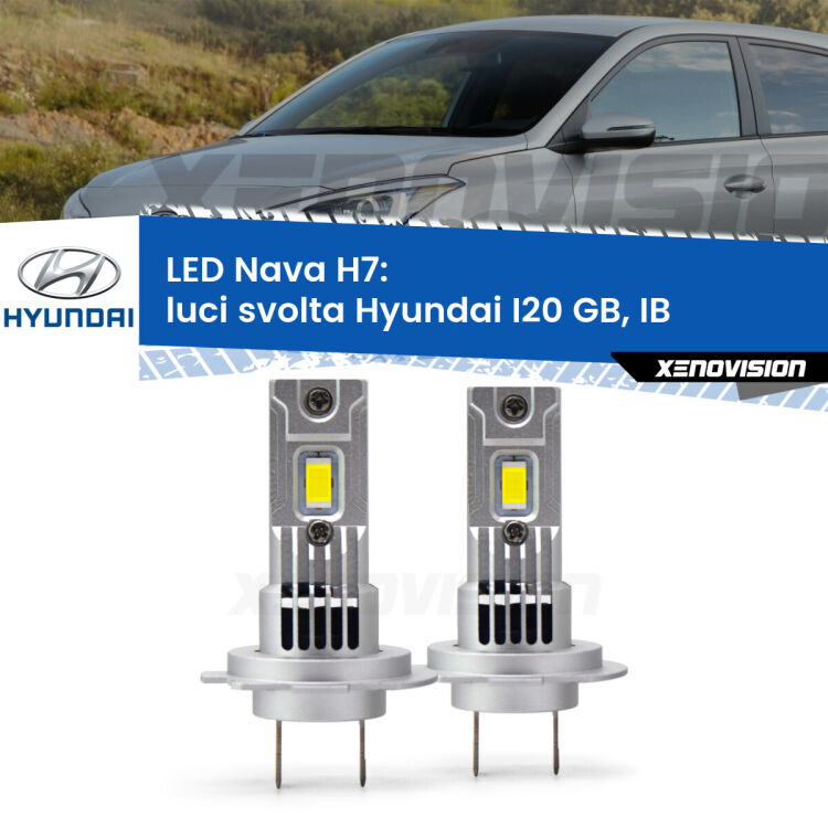 0 Luci svolta LED Hyundai I20 GB, IB 2014 in poi: H7 Nava <strong>Luci svolta LED no-spie per Hyundai I20</strong> GB, IB 2014 in poi. Coppia lampade <strong>H7</strong> modello Nava canbus, raffreddate a ventola.