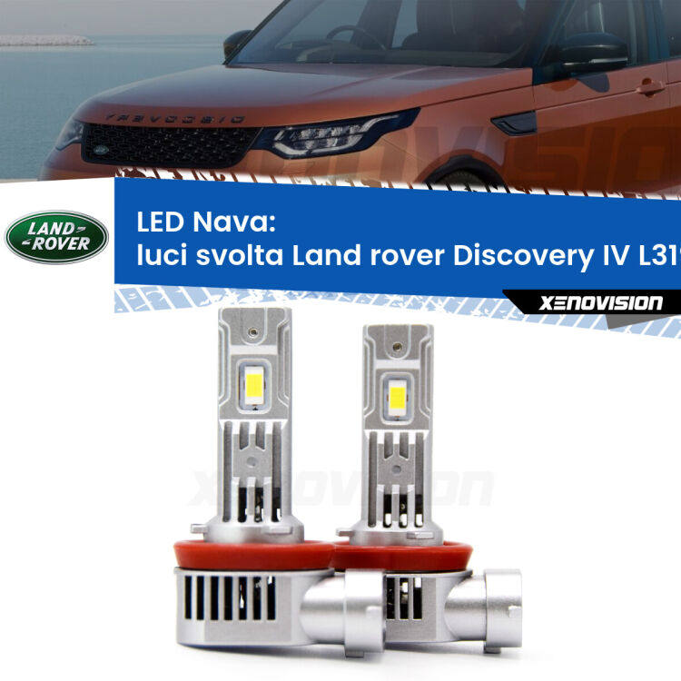Luci svolta LED Land rover Discovery IV L319 2009 - 2012: Nava 20,000Lm <strong>Luci svolta LED no-spie per Land rover Discovery IV</strong> L319 2009 - 2012. Coppia lampade <strong>H11</strong>/H9/H8/H16(JP) modello Nava canbus, raffreddate a ventola.