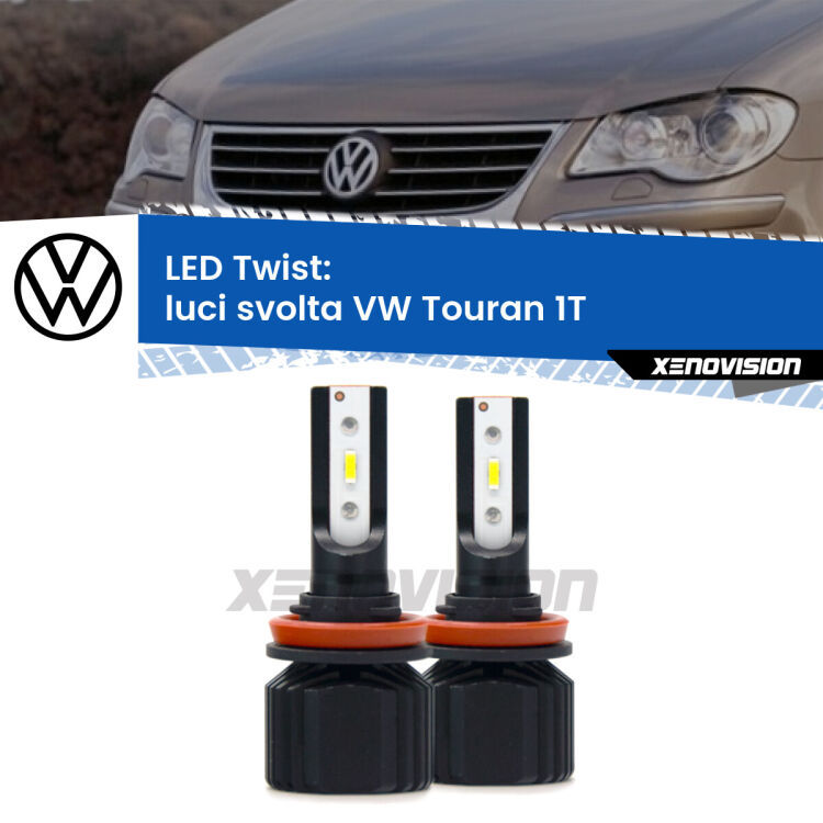 Luci svolta LED VW Touran 1T 2003 - 2009: Twist 11,000Lm <strong>Kit luci svolta LED</strong> per <strong>VW Touran</strong> 1T 2003 - 2009. Compatte, impermeabili, senza ventola: praticamente indistruttibili. Top Quality.