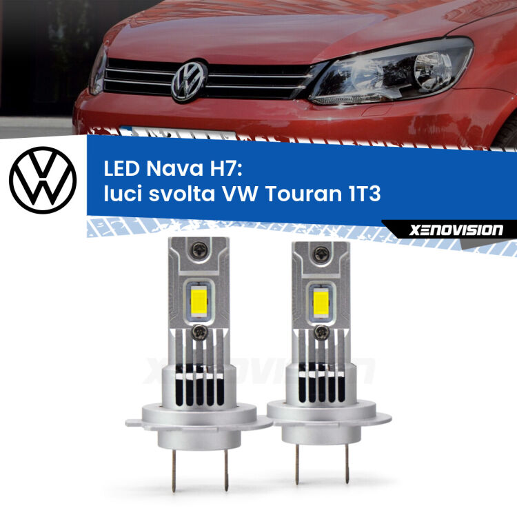 0 Luci svolta LED VW Touran 1T3 2010 - 2015: H7 Nava <strong>Luci svolta LED no-spie per VW Touran</strong> 1T3 2010 - 2015. Coppia lampade <strong>H7</strong> modello Nava canbus, raffreddate a ventola.