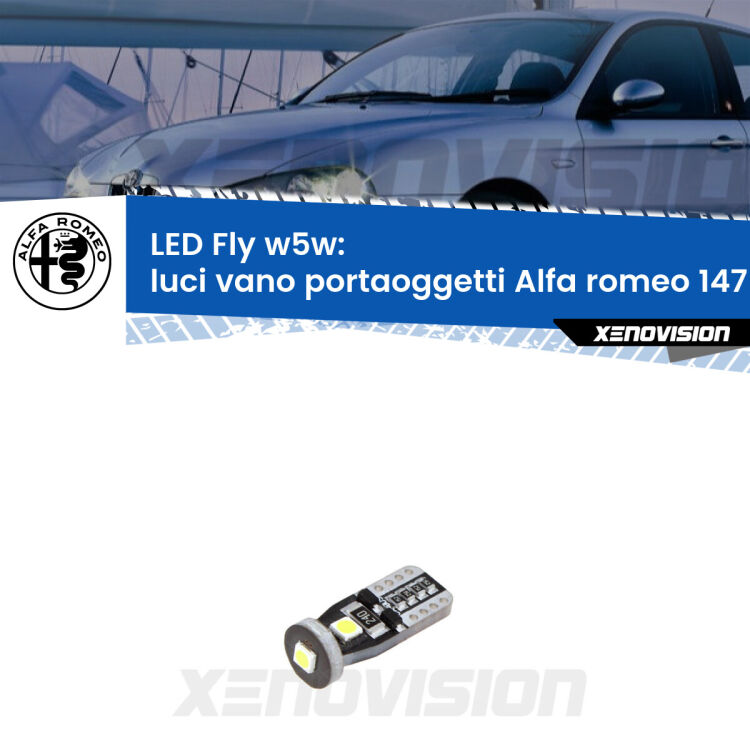 <strong>luci vano portaoggetti LED per Alfa romeo 147</strong>  2000 - 2010. Coppia lampadine <strong>w5w</strong> Canbus compatte modello Fly Xenovision.