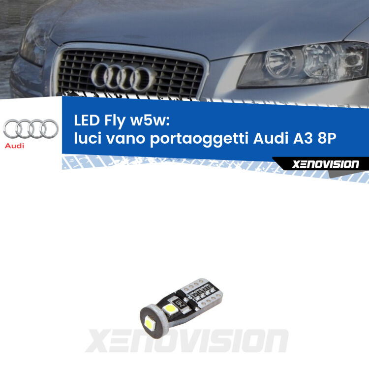 <strong>luci vano portaoggetti LED per Audi A3</strong> 8P 2003 - 2012. Coppia lampadine <strong>w5w</strong> Canbus compatte modello Fly Xenovision.