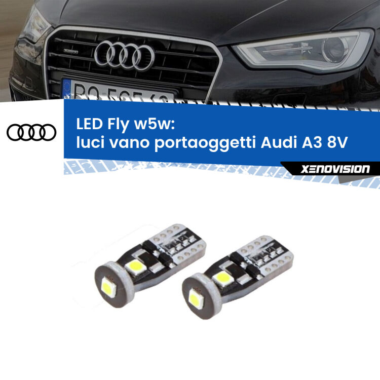 0 Luci Vano Portaoggetti LED Audi A3 8V 2013 - 2020: W5W Fly <strong>luci vano portaoggetti LED per Audi A3</strong> 8V 2013 - 2020. Coppia lampadine <strong>w5w</strong> Canbus compatte modello Fly Xenovision.
