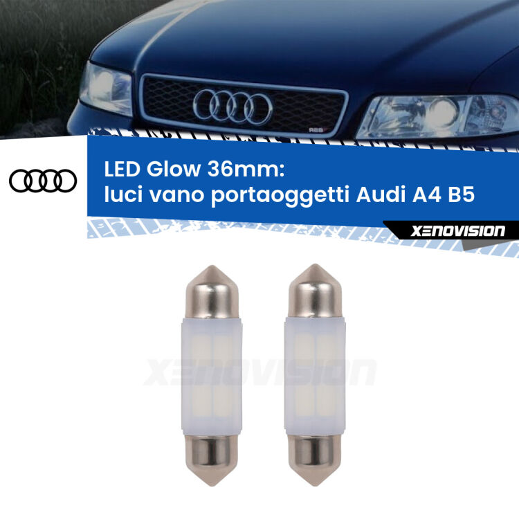 0 Luci Vano Portaoggetti LED Audi A4 B5 1994 - 2001: C5W Glow a Luce Calda (Coppia) <strong>Luci Vano Portaoggetti LED luce calda per Audi A4</strong> B5 1994 - 2001. Coppia lampade <strong>C5W</strong> 36mm modello Glow di Xenovision.