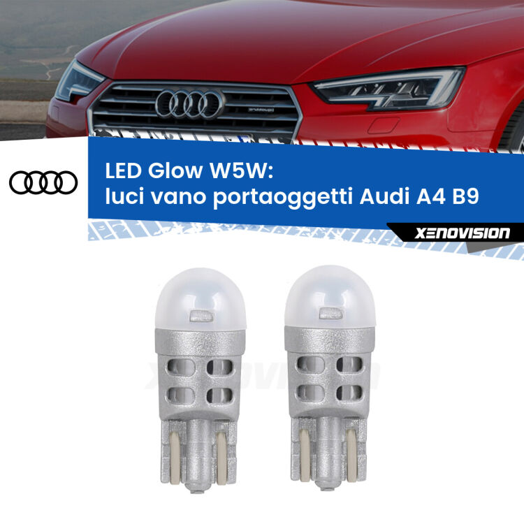 Luci Vano Portaoggetti LED Audi A4 B9 2015 - 2019: W5W Glow a Luce Calda <strong>Luci Vano Portaoggetti LED luce calda per Audi A4</strong> B9 2015 - 2019. Coppia lampade <strong>W5W</strong> modello Glow di Xenovision.