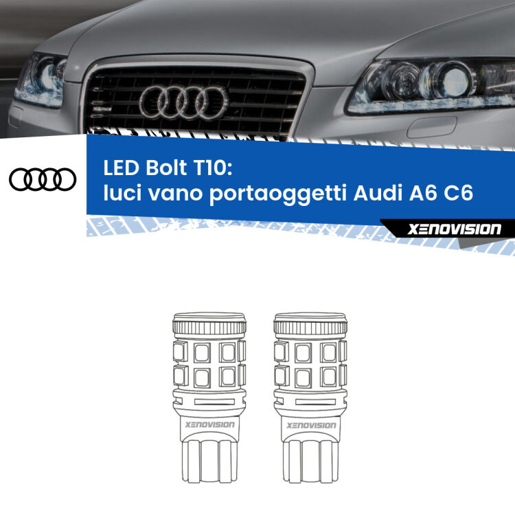 0 Luci Vano Portaoggetti LED Audi A6 C6 2004 - 2011: T10 Bolt <strong>Luci Vano Portaoggetti LED per Audi A6</strong> C6 2004 - 2011. Coppia lampade <strong>T10</strong> modello Bolt canbus.