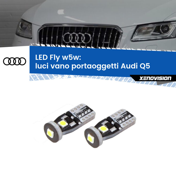 0 Luci Vano Portaoggetti LED Audi Q5 2008 - 2017: W5W Fly <strong>luci vano portaoggetti LED per Audi Q5</strong> 2008 - 2017. Coppia lampadine <strong>w5w</strong> Canbus compatte modello Fly Xenovision.