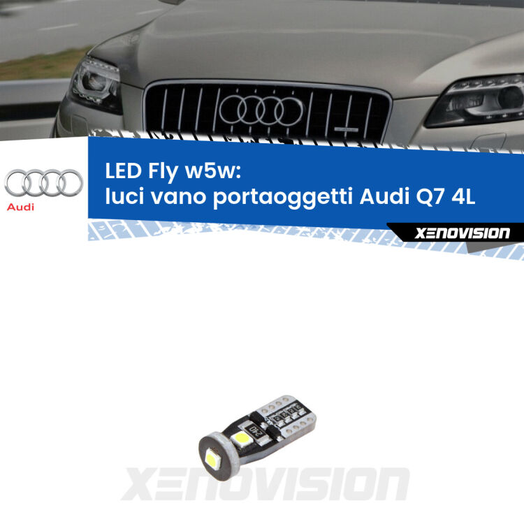 <strong>luci vano portaoggetti LED per Audi Q7</strong> 4L 2006 - 2015. Coppia lampadine <strong>w5w</strong> Canbus compatte modello Fly Xenovision.