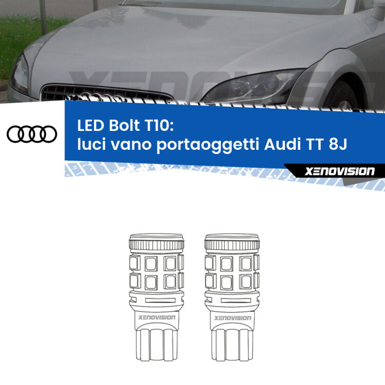 0 Luci Vano Portaoggetti LED Audi TT 8J 2006 - 2014: T10 Bolt <strong>Luci Vano Portaoggetti LED per Audi TT</strong> 8J 2006 - 2014. Coppia lampade <strong>T10</strong> modello Bolt canbus.