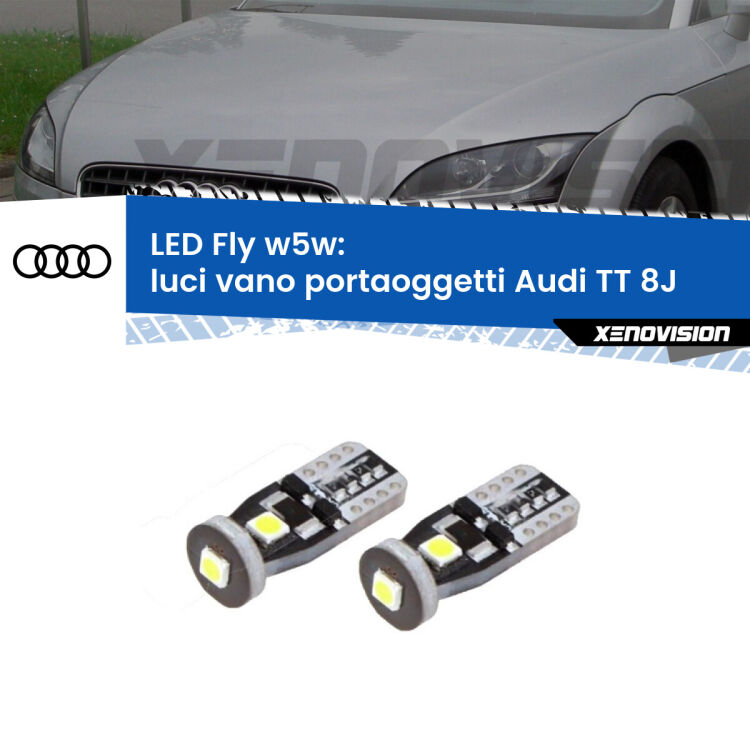 0 Luci Vano Portaoggetti LED Audi TT 8J 2006 - 2014: W5W Fly <strong>luci vano portaoggetti LED per Audi TT</strong> 8J 2006 - 2014. Coppia lampadine <strong>w5w</strong> Canbus compatte modello Fly Xenovision.