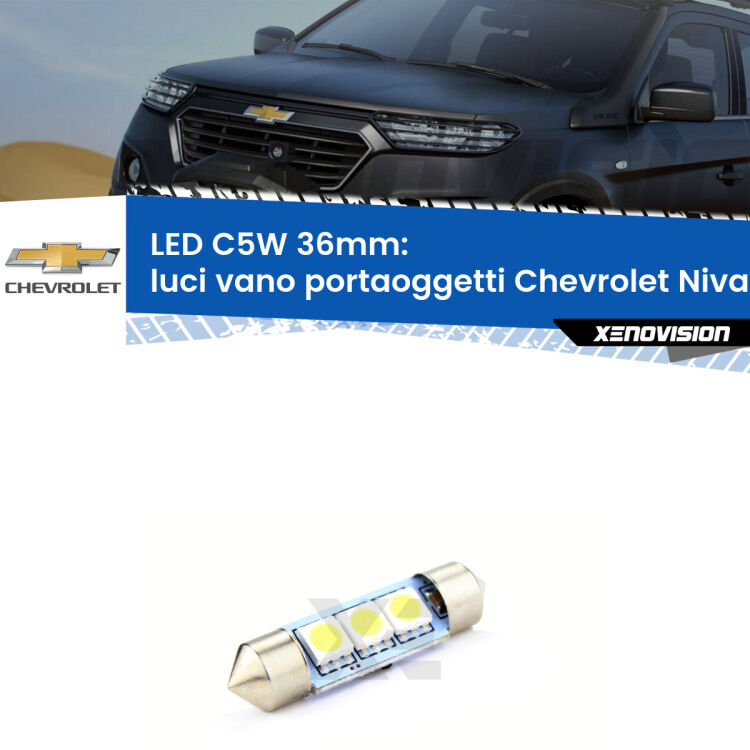 LED Luci Vano Portaoggetti Chevrolet Niva 2123 2002 - 2009. Una lampadina led innesto C5W 36mm canbus estremamente longeva.