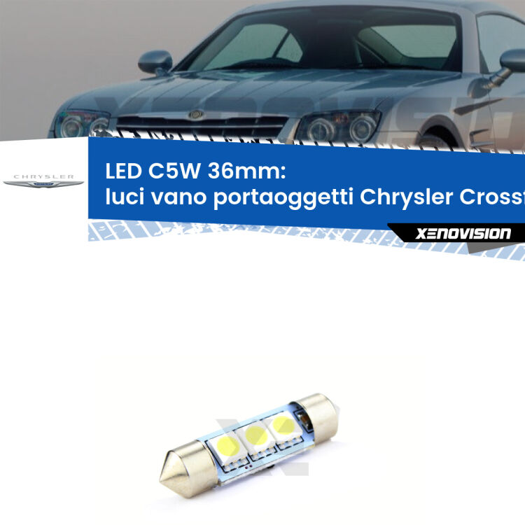 LED Luci Vano Portaoggetti Chrysler Crossfire  2003 - 2007. Una lampadina led innesto C5W 36mm canbus estremamente longeva.
