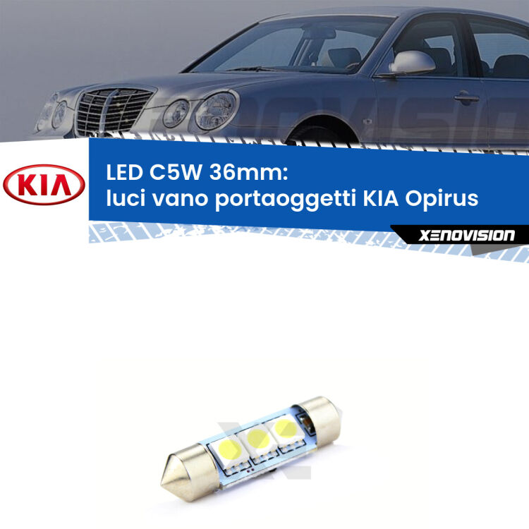 LED Luci Vano Portaoggetti KIA Opirus  2003 - 2011. Una lampadina led innesto C5W 36mm canbus estremamente longeva.