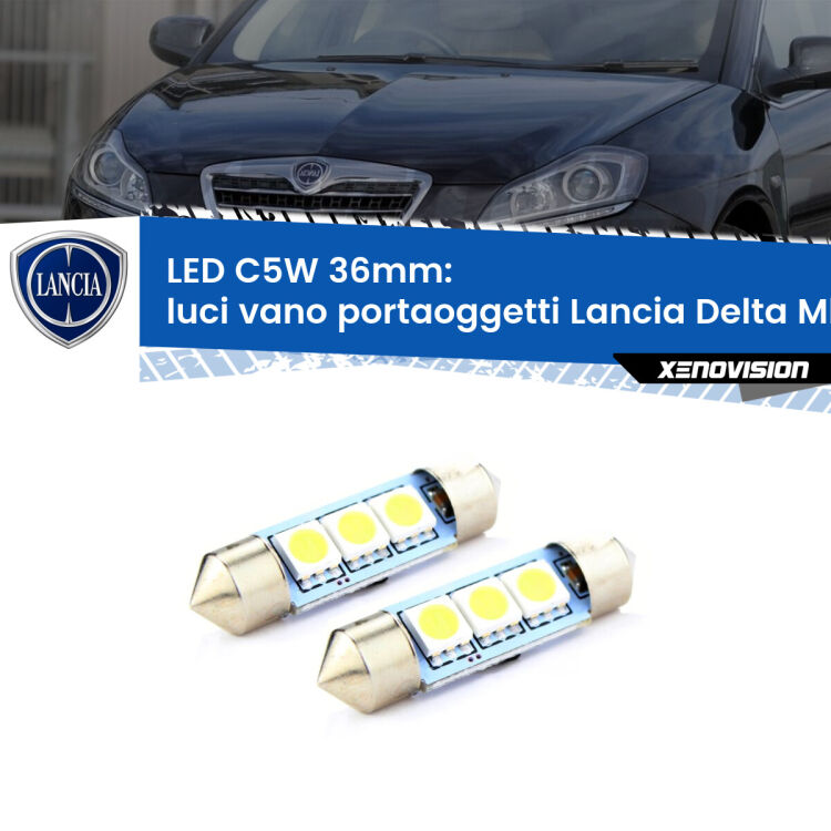 0 Luci Vano Portaoggetti LED c5w 36mm Lancia Delta MkIII 844 2008 - 2014 (Coppia) <strong>Luci Vano Portaoggetti LED per Lancia Delta MkIII</strong> 844 2008 - 2014. Coppia lampade <strong>C5W</strong> 36mm estremamente longeve.