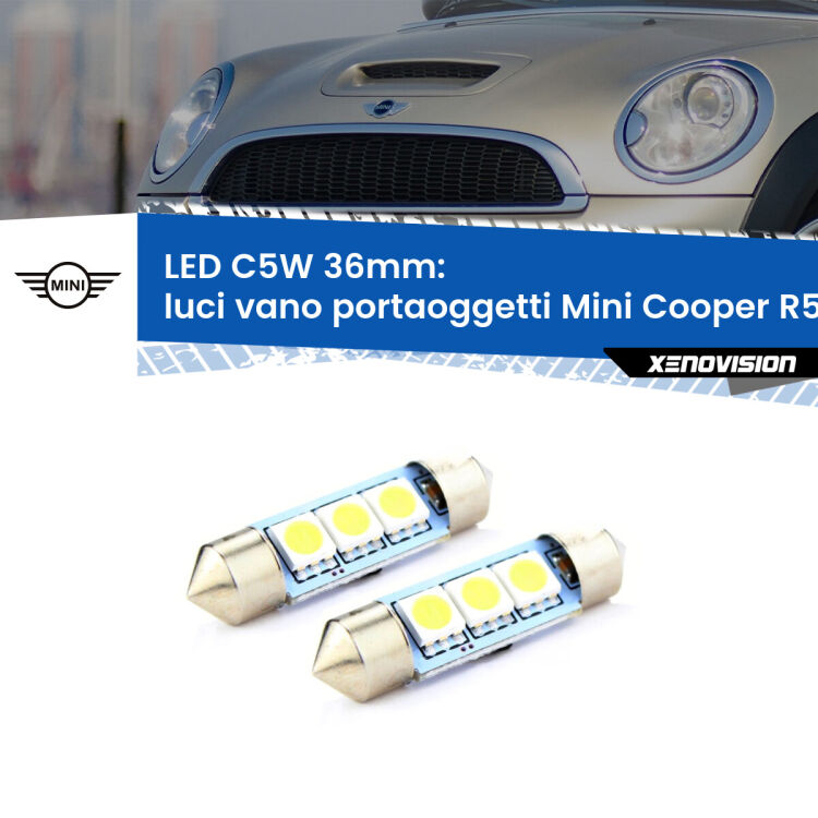 0 Luci Vano Portaoggetti LED c5w 36mm Mini Cooper R56 R57 2006 - 2013 (Coppia) <strong>Luci Vano Portaoggetti LED per Mini Cooper</strong> R56 R57 2006 - 2013. Coppia lampade <strong>C5W</strong> 36mm estremamente longeve.