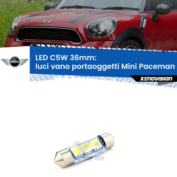 LED Luci Vano Portaoggetti Mini Paceman R61 2012 - 2016. Una lampadina led innesto C5W 36mm canbus estremamente longeva.
