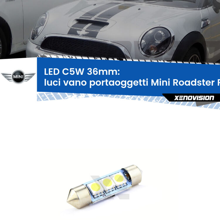 LED Luci Vano Portaoggetti Mini Roadster R59 2012 - 2015. Una lampadina led innesto C5W 36mm canbus estremamente longeva.