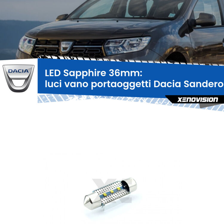 <strong>LED luci vano portaoggetti 36mm per Dacia Sandero</strong> Mk1 2008 - 2012. Lampade <strong>c5W</strong> modello Sapphire Xenovision con chip led Philips.