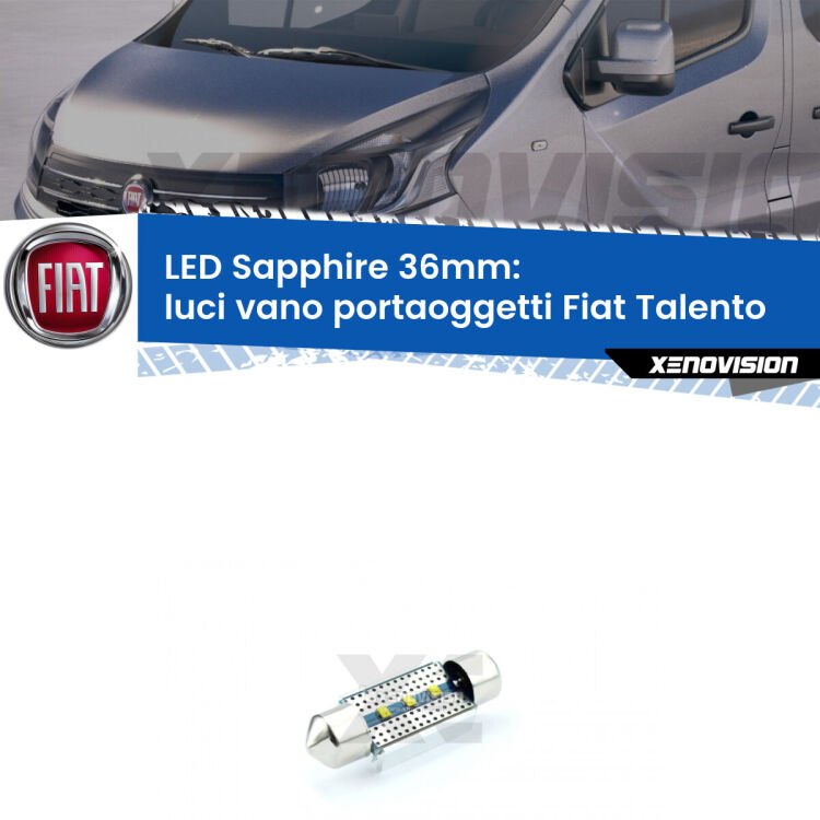 <strong>LED luci vano portaoggetti 36mm per Fiat Talento</strong>  2016 - 2020. Lampade <strong>c5W</strong> modello Sapphire Xenovision con chip led Philips.