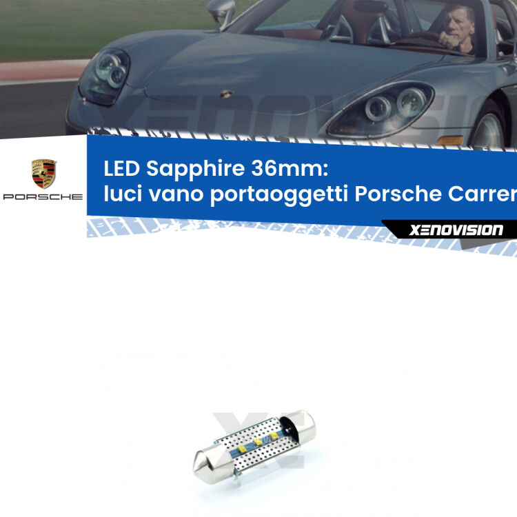 <strong>LED luci vano portaoggetti 36mm per Porsche Carrera GT</strong> 980 2003 - 2006. Lampade <strong>c5W</strong> modello Sapphire Xenovision con chip led Philips.