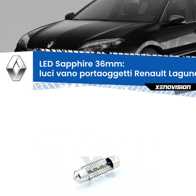 <strong>LED luci vano portaoggetti 36mm per Renault Laguna II</strong> X74 2000 - 2006. Lampade <strong>c5W</strong> modello Sapphire Xenovision con chip led Philips.