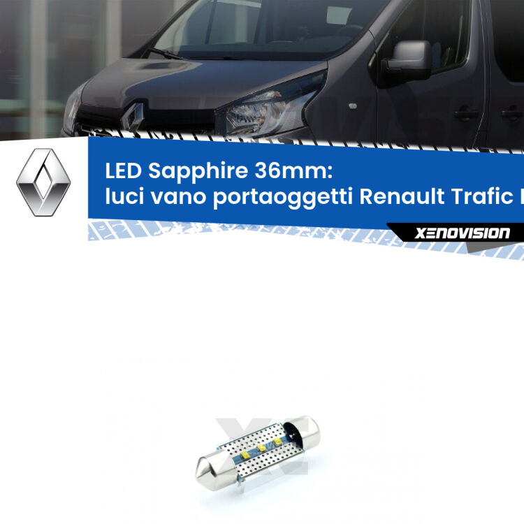 <strong>LED luci vano portaoggetti 36mm per Renault Trafic III</strong> X82 2014 in poi. Lampade <strong>c5W</strong> modello Sapphire Xenovision con chip led Philips.