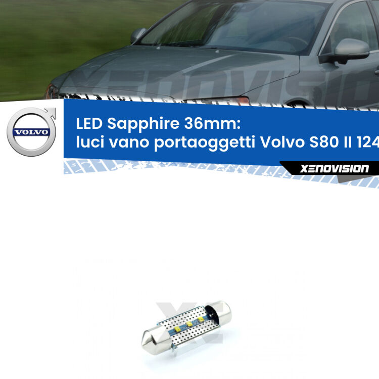<strong>LED luci vano portaoggetti 36mm per Volvo S80 II</strong> 124 2006 - 2016. Lampade <strong>c5W</strong> modello Sapphire Xenovision con chip led Philips.
