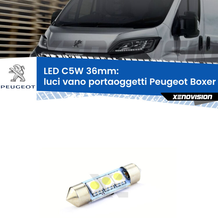 LED Luci Vano Portaoggetti Peugeot Boxer Mk1 1994 - 2002. Una lampadina led innesto C5W 36mm canbus estremamente longeva.