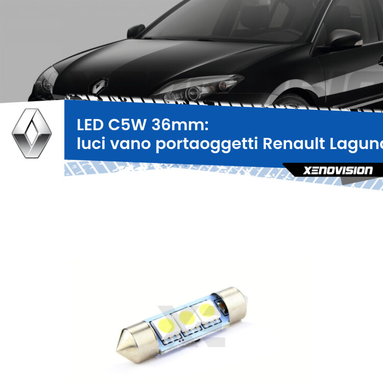 LED Luci Vano Portaoggetti Renault Laguna II X74 2000 - 2006. Una lampadina led innesto C5W 36mm canbus estremamente longeva.