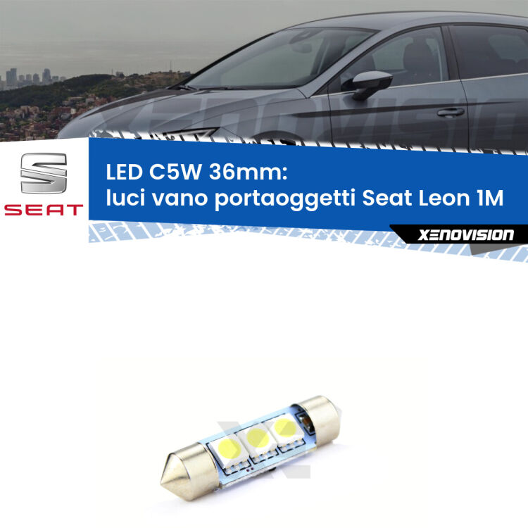 LED Luci Vano Portaoggetti Seat Leon 1M 1999 - 2006. Una lampadina led innesto C5W 36mm canbus estremamente longeva.