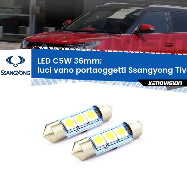 0 Luci Vano Portaoggetti LED c5w 36mm Ssangyong Tivoli  2015 in poi (Coppia) <strong>Luci Vano Portaoggetti LED per Ssangyong Tivoli</strong>  2015 in poi. Coppia lampade <strong>C5W</strong> 36mm estremamente longeve.