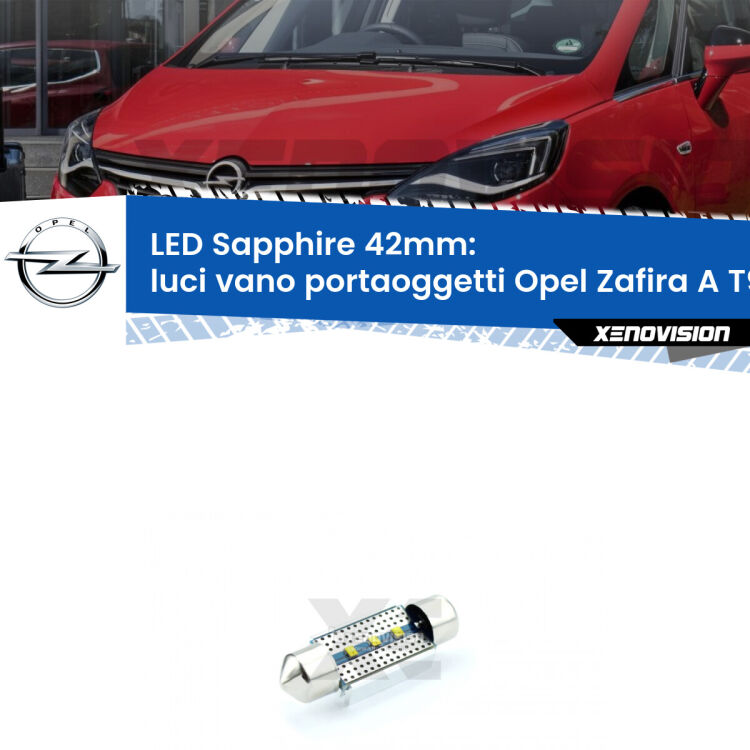 <strong>LED luci vano portaoggetti 42mm per Opel Zafira A</strong> T98 1999 - 2005. Lampade <strong>c5W</strong> modello Sapphire Xenovision con chip led Philips.