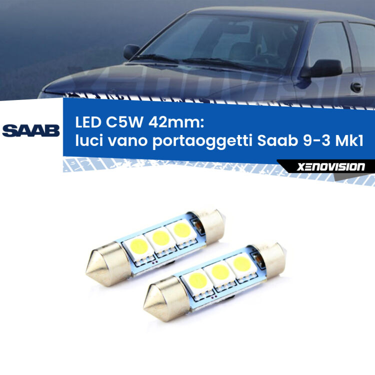 0 Luci Vano Portaoggetti LED c5w 41mm Saab 9-3 Mk1 1998 - 2002 (Coppia) <strong>Luci Vano Portaoggetti LED per Saab 9-3</strong> Mk1 1998 - 2002. Coppia lampade <strong>C5W</strong> 41mm estremamente longeve.