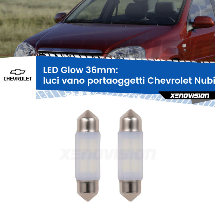 Luci Vano Portaoggetti LED Chevrolet Nubira  2005 - 2011: C5W Glow a Luce Calda (Coppia) <strong>Luci Vano Portaoggetti LED luce calda per Chevrolet Nubira</strong>  2005 - 2011. Coppia lampade <strong>C5W</strong> 36mm modello Glow di Xenovision.