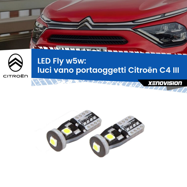0 Luci Vano Portaoggetti LED Citroën C4 III 2020 in poi: W5W Fly <strong>luci vano portaoggetti LED per Citroën C4</strong> III 2020 in poi. Coppia lampadine <strong>w5w</strong> Canbus compatte modello Fly Xenovision.