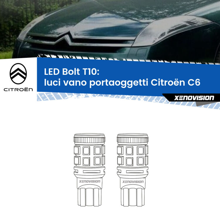 0 Luci Vano Portaoggetti LED Citroën C6  2005 - 2012: T10 Bolt <strong>Luci Vano Portaoggetti LED per Citroën C6</strong>  2005 - 2012. Coppia lampade <strong>T10</strong> modello Bolt canbus.
