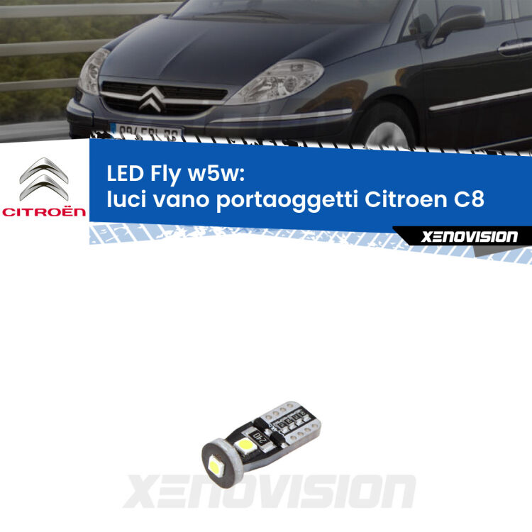 <strong>luci vano portaoggetti LED per Citroen C8</strong>  2002 - 2010. Coppia lampadine <strong>w5w</strong> Canbus compatte modello Fly Xenovision.
