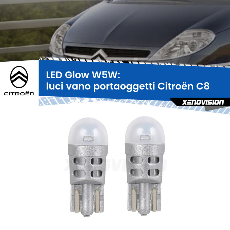 Luci Vano Portaoggetti LED Citroën C8  2002 - 2010: W5W Glow a Luce Calda <strong>Luci Vano Portaoggetti LED luce calda per Citroën C8</strong>  2002 - 2010. Coppia lampade <strong>W5W</strong> modello Glow di Xenovision.