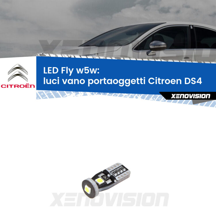 <strong>luci vano portaoggetti LED per Citroen DS4</strong>  2011 - 2015. Coppia lampadine <strong>w5w</strong> Canbus compatte modello Fly Xenovision.