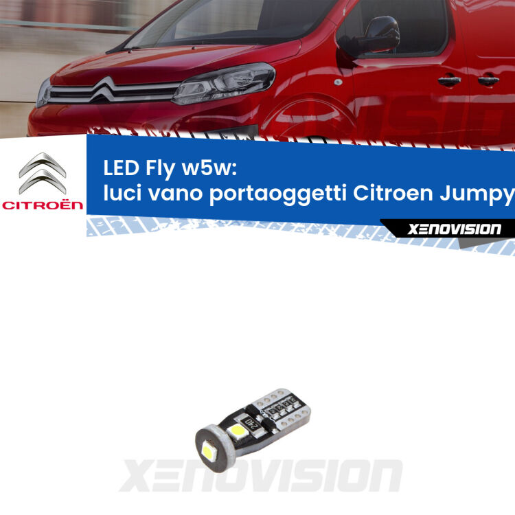 <strong>luci vano portaoggetti LED per Citroen Jumpy</strong> Mk3 2016 in poi. Coppia lampadine <strong>w5w</strong> Canbus compatte modello Fly Xenovision.