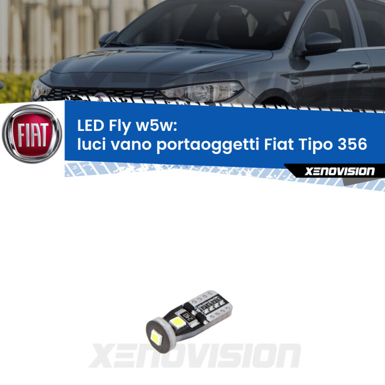 <strong>luci vano portaoggetti LED per Fiat Tipo</strong> 356 2015 in poi. Coppia lampadine <strong>w5w</strong> Canbus compatte modello Fly Xenovision.
