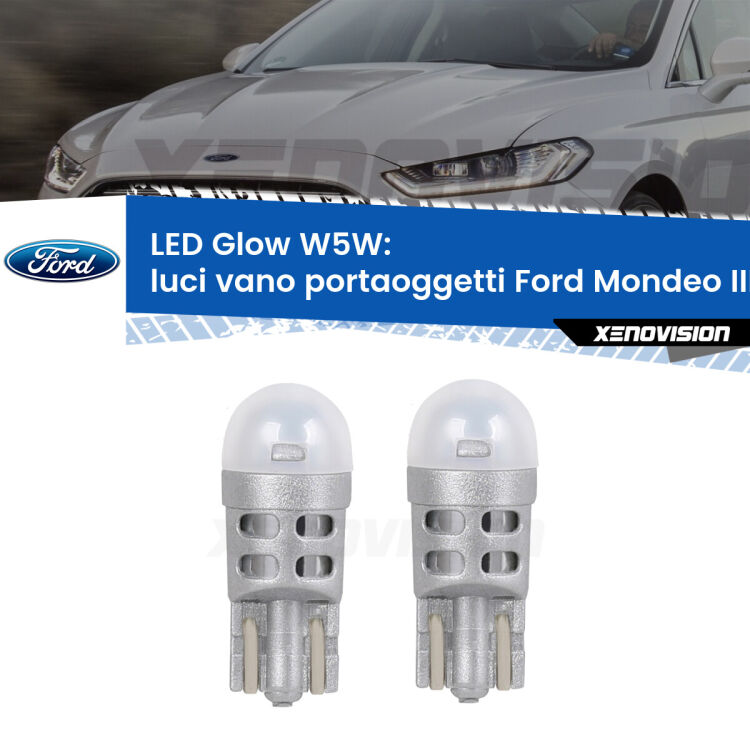 Luci Vano Portaoggetti LED Ford Mondeo III B5Y 2000 - 2007: W5W Glow a Luce Calda <strong>Luci Vano Portaoggetti LED luce calda per Ford Mondeo III</strong> B5Y 2000 - 2007. Coppia lampade <strong>W5W</strong> modello Glow di Xenovision.